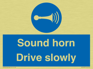 Sound horn Drive slowly